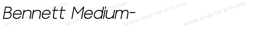 Bennett Medium字体转换